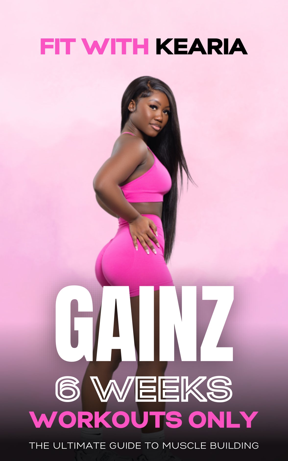 𝐆𝐀𝐈𝐍𝐙 6-week guide (WORKOUTS ONLY)